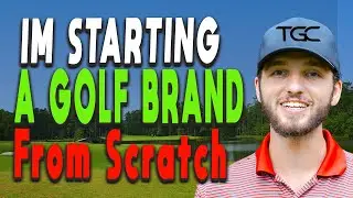 The Golfpreneur Journey: Starting a Golf Brand From Scratch: Pt 1