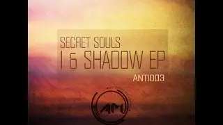 Secret Souls - Thought You Missed Me