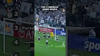 Top 5 defesas do Hugo Souza! #futebol #corinthians #top5