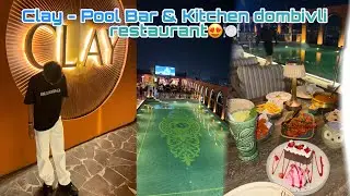 Clay - Pool Bar & Kitchen dombivli restaurant😍🍽️ #viral #subscribe 