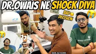 Owais The Optometrist🧐| Fun is fun but serious matter😭