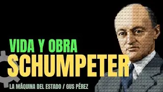 Schumpeter: Vida, capitalismo, innovación, democracia y destrucción creativa / La máquina del Estado