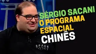 S&Eacute;RGIO SACANI (Space Today) PROGRAMA ESPACIAL CHIN&Ecirc;S?