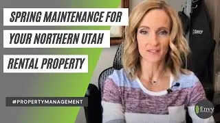 Spring Maintenance For Your Northern Utah Rental Property