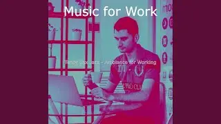 Exquisite Music for Deep Work