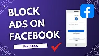 How to Block Ads on Facebook Mobile (Step-by-Step Tutorial)