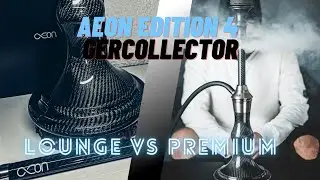 Aeon Edition 4 Gercollector Limited | Lounge vs Premium was ist die bessere wahl ?