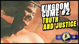 Kingdom Come #2 (1996) DC Comics Elseworlds Review | &ldquo;Truth and Justice&rdquo;