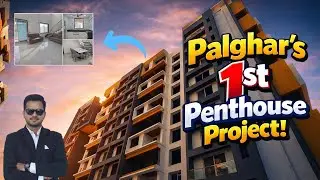 🚨 HISTORY MADE! First Ever Penthouse Project in Palghar | 1950+ Sqft Luxury 😍 #penthouse #palghar 
