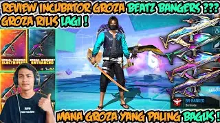 REVIEW INCUBATOR GROZA TERBARU MANA SKIN GROZA YANG PALING BAGUS #freefire #freefiremax