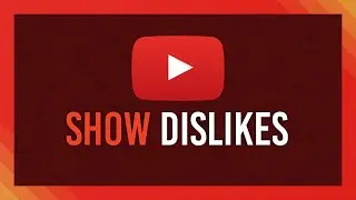 Show Dislikes on YouTube again! Quick Guide/Workaround 2024