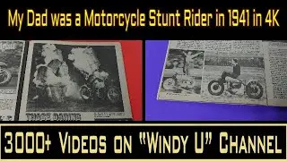 MY DAD WAS A MOTORCYCLE STUNT SHOW DAREDEVIL IN THE KEN BUTLER THRILL SHOWS CIRCA 1941 in 4K.