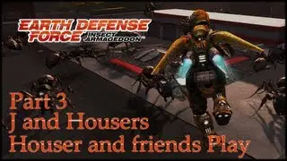 Earth Defense Force: Insect Armageddon (Co-op with MegaUltraJman) - Part 3