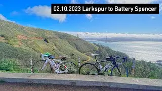 021023 Larkspur to Battery Spencer