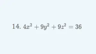 Use traces to sketch and identify the surface - Problem 12.6.14 Cengage Calculus