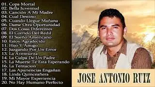 Jose Antonio Ruiz : Colecci&oacute;n Sus 20 Mejores Alabanzas - Musica Cristiana Hondure&ntilde;a (Vol 1)