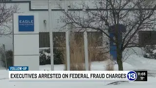 Eagle Machining executives arrested on fraud charges, days after Fayette facility closure