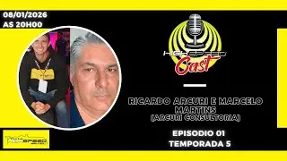 🎙️ RICARDO ARCURI E MARCELO MARTIN | Arcuri Consultoria | HIGH SPEED CAST | AO VIVO