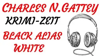 KRIMI H&ouml;rspiel - Charles Neilson Gattey - BLACK ALIAS WHITE (1963)