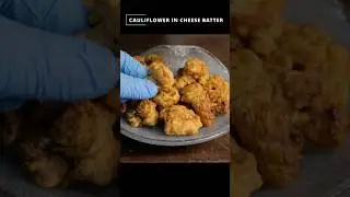 Delicious Cauliflower in Cheese Batter #cauliflower #cooking