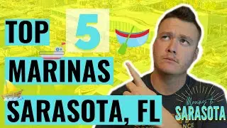 5 Best Marinas For Boaters In Sarasota | Moving To Sarasota