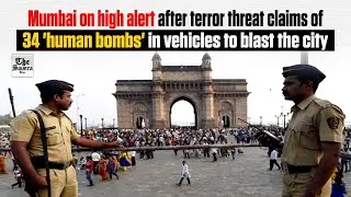 [LIVE] Mumbai on high alert after terror threat claims of 34 'human bombs' in vehicles