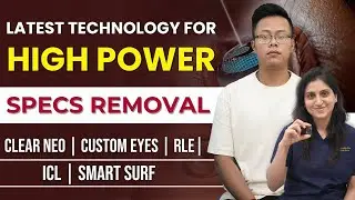 Best Specs Removal Surgery for High Power Eyes in 2025 👓 | LASIK, ICL, RLE, Clear Neo