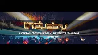 INDUSTRY THURSDAYS @ Treehouse Miami