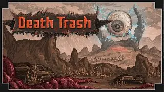 Death Trash - (Post Apocalyptic Open World RPG)