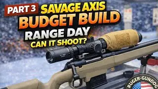 Savage Axis 6.5 Creedmoor  Budget Build – Part 3 | Range Test: Impressive or Disappointing?