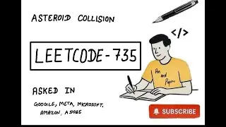 LeetCode 735 | Asteroid Collision |  MAANG Prep | Stack Simple Intuition Explained
