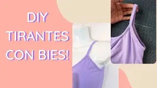 COMO HACER TIRANTES CON BIES* TIENES QUE INTENTARLO! #costura #diy #tutorial || Nallely Reyes