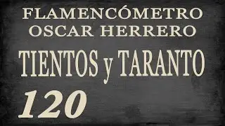 Metrónomo Flamenco - Tientos y Taranto 120 - Flamencómetro Oscar Herrero