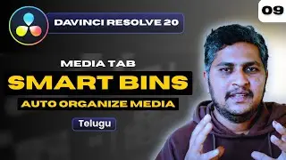 DaVinci Resolve Smart Bins: Organize Media Automatically! | Telugu Tutorial | Class 09