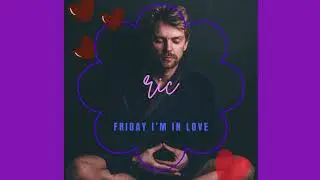 Ric - Friday i'm in love