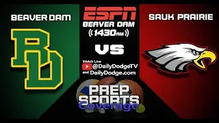 High School Football - Beaver Dam vs Sauk Prairie