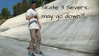 Skate 3: Servers may go down?! 😔