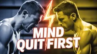 Your Mind Quits Before Your Body Does (Here's Why) | Mental Strength Blueprint