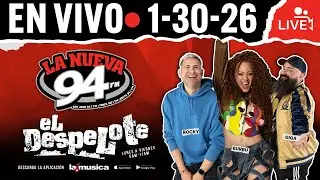 El Despelote En Vivo Por La Nueva 94 (94.7 fm)