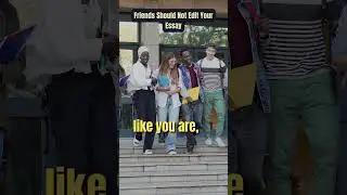 Friends should not edit your essay | Kingfisher Prep | Common App essay editing advice