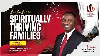 SPIRITUALLY THRIVING FAMILIES | Second Service| 05.05.2024
