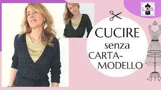 Cucire un vestito senza cartamodello