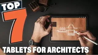 Best Tablets for Architects and Designers: 2025 Edition