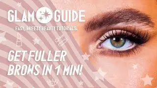 Lyko Glam Guide : Get fuller brows in 1 min!