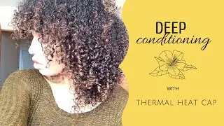 Deep Conditioning with Heat Cap