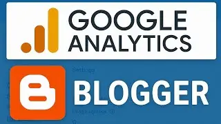 How to Add Google Analytics to Blogger (Full Setup Guide 2025) | Track Your Blog Visitors Easily!