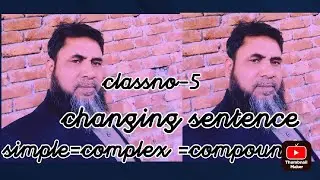 Changing sentence #simple=complex =compound #saiful english academy #