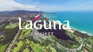 Laguna Phuket-Where paradise becomes home