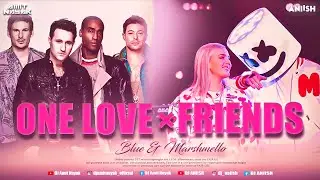 One Love Trending Mashup 😍 | Blue | Marshmello ft. Anne-Marie | Aniish | Dj Amit Nayak