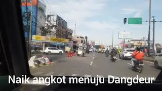 Naik angkot menuju Dangdeur